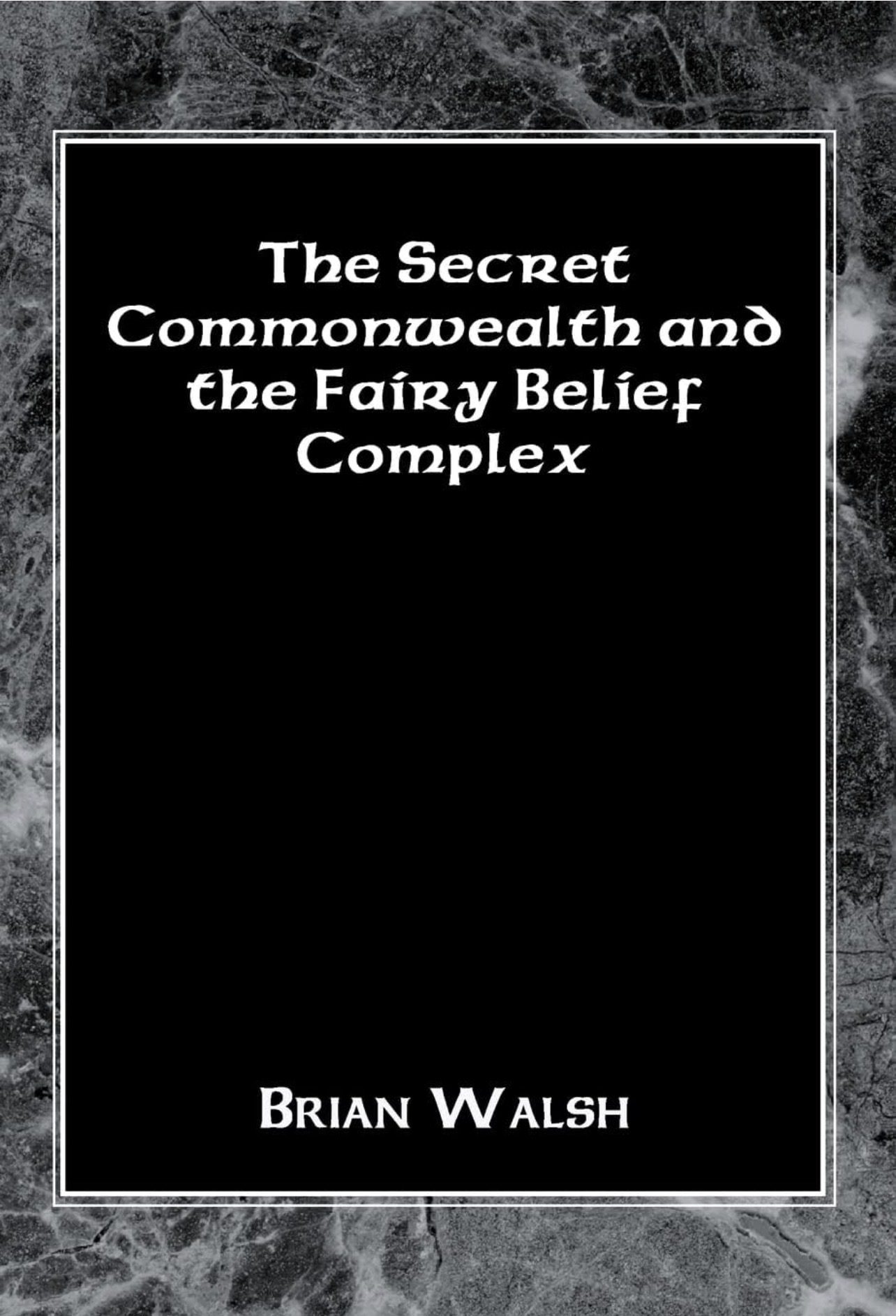Book cover titled 'The Secret Commonwealth and the Fairy Belief Complex'.